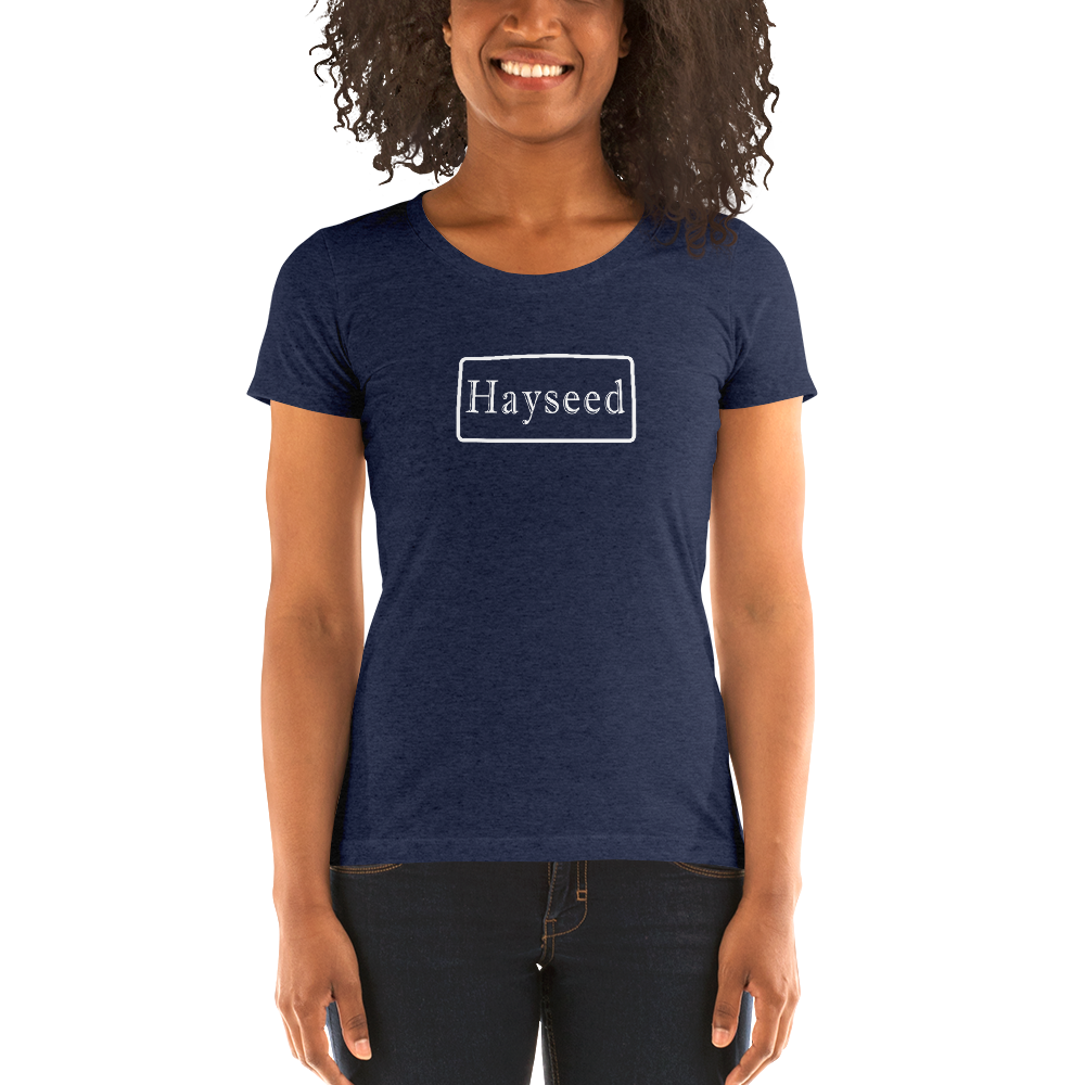 Hayseed Fitted T-Shirt - Chicks White Logo